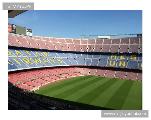 全球十大顶级足球场馆盘点 足球迷不可错过的经典比赛地标